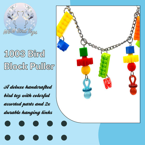 1003 Bird Block Puller M&M Bird Toys