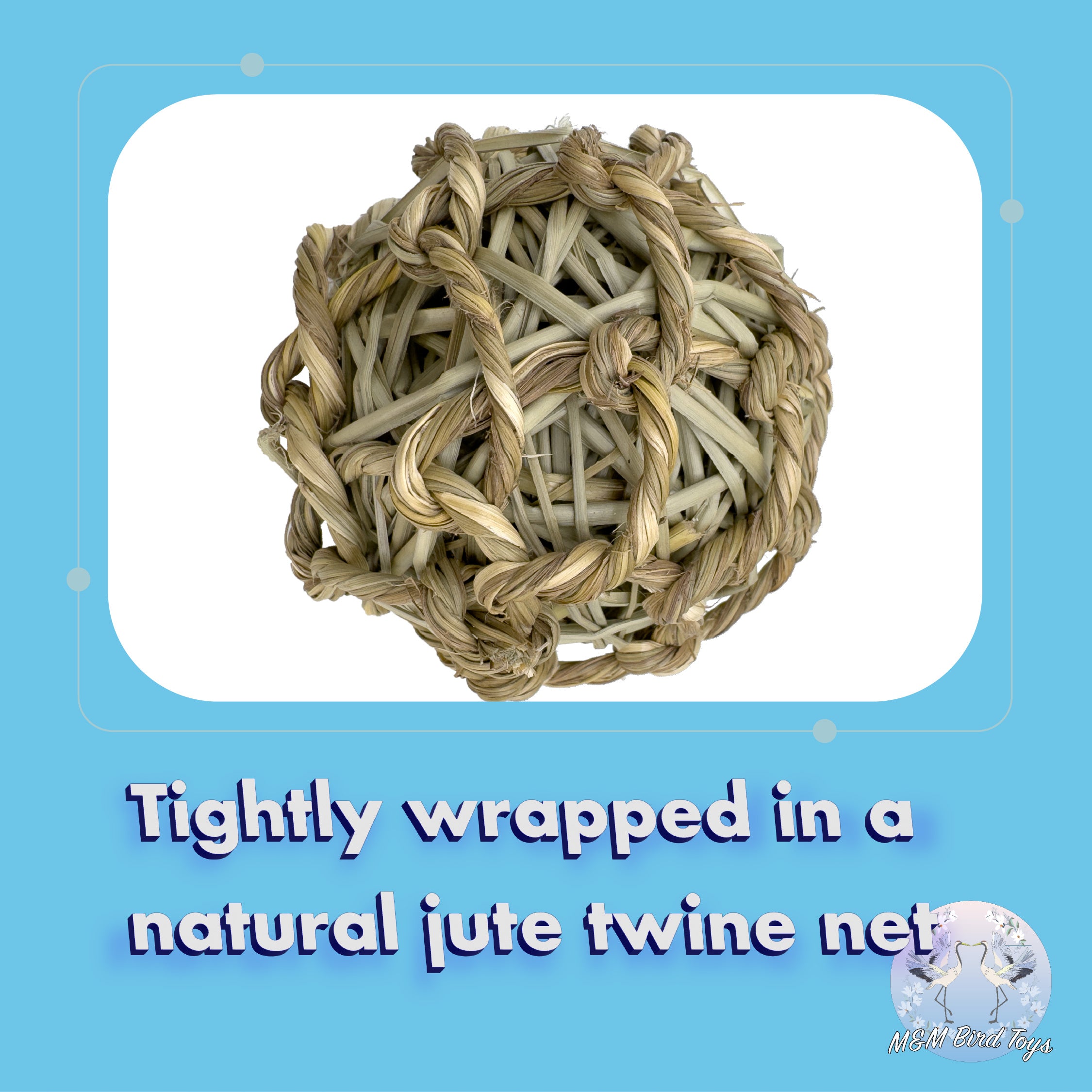 5017 Pk4 Pk8 Pk12 Seagrass Sphere Chewers M&M Union Bird Toys