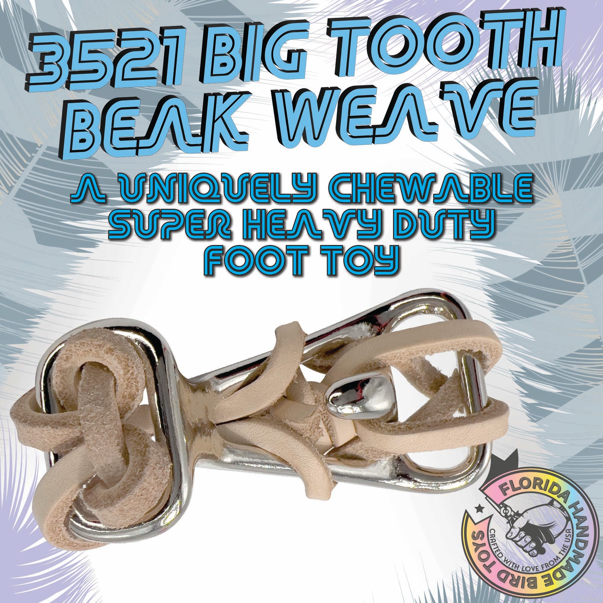 3521 Big Tooth Beak Weave